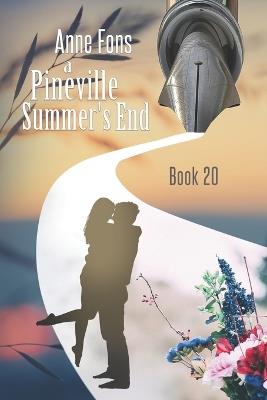 A Pineville Summer's End: Book 20 - Anne Fons - cover