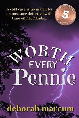 Worth Every Pennie - Deborah Marcum - cover