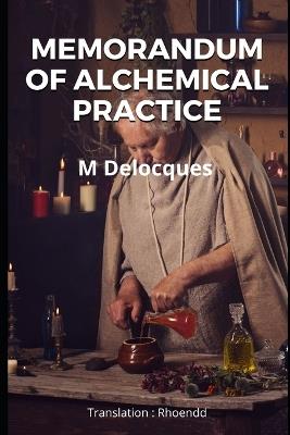 Memorandum of alchemical practice - M Delocques - cover