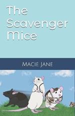 The Scavenger Mice