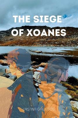 The siege of Xoanes - Cristina Gallegos - cover