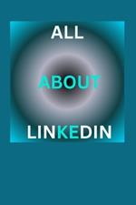 All about Linkedin