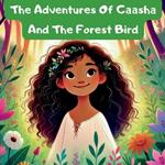 The Adventures Of Caasha And The Forest Bird