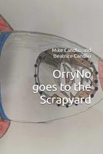 OrryNo goes to the Scrapyard