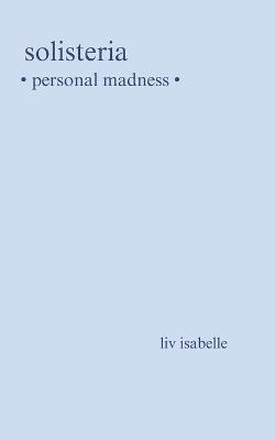 solisteria: personal madness - LIV Isabelle - cover