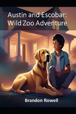 Austin and Escobar: Wild Zoo Adventure