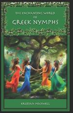 The Enchanting World of Greek Nymphs: Beyond The Muses