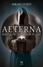 Aeterna: Shrine of the Black Flame