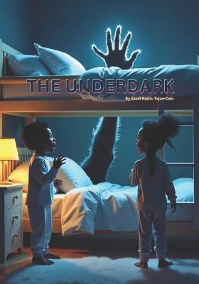 The Underdark - Kamil Nasiru Tejan-Cole - cover