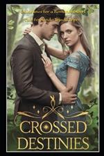 Crossed Destinies: Guidelines for a Romance Novel