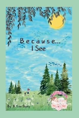 Because... I See - cover