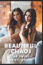 Beautiful Chaos: The Twins' Temptation: A Harem Adventure