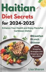 Haitian Diet Secrets for 2024-2025: Enhance Your Health and Enjoy Flavorful Caribbean Dishes