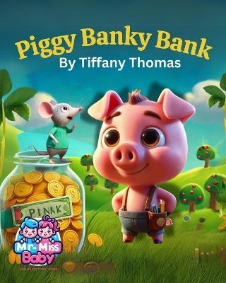 Piggy Banky Bank - Tiffany Thomas - cover