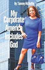 My Corporate America Includes God