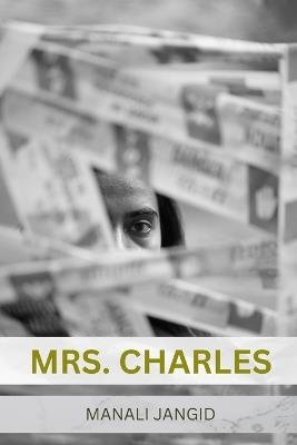 Mrs. Charles - Manali Jangid - cover