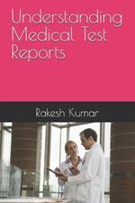 Understanding Medical Test Reports