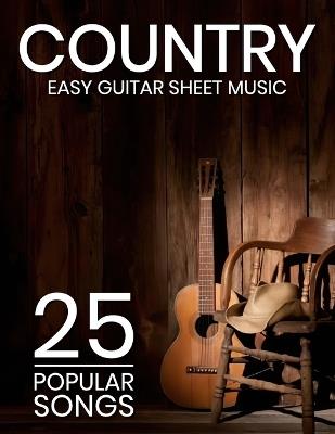 Easy Country Guitar Sheet Music: 25 Popular Songs - Venga a - cover