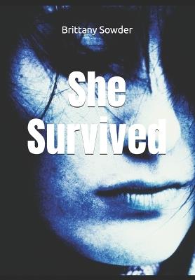 She Survived - Brittany Sowder - cover