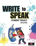 Write to Speak: Student Toolkit Second Edition