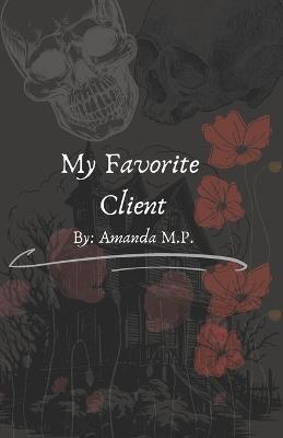 My Favorite Client - Amanda M P - cover