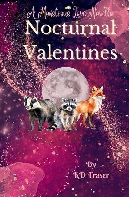 Nocturnal Valentines: A Monstrous Love Novella - Kd Fraser - cover