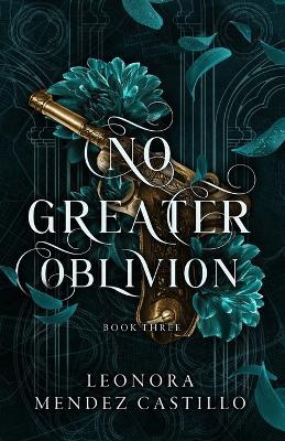 No Greater Oblivion - Leonora Mendez Castillo - cover