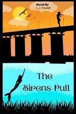 The Sirens Pull: Book 1 in The Sirens Soul Match Series - A Sapphic Love Story in a Savage World