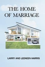 The Home of Marriage