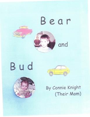 Bear and Bud - Connie Knight - cover