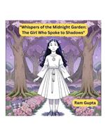 Whispers of the Midnight Garden: The Girl Who Spoke to Shadows