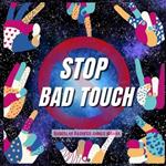 Stop Bad Touch