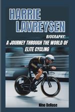 Harrie Lavreysen Biography: A Journey Through the World of Elite Cycling