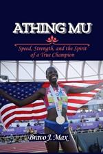 Athing Mu: Speed, Strength, and the Spirit of a True Champion