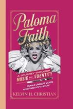 Paloma Faith Biography: A Journey Through Music and Identity How a Unique Voice Redefined Pop Culture