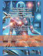 Advanced Clinical Applications of Photobiomodulation, Photodynamic and Photoablation Therapies