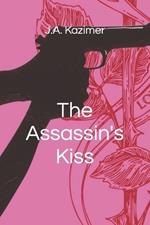 The Assassin's Kiss