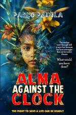 Alma against the clock