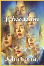 Obsession: Prose And Poetry