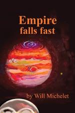 Empire falls fast