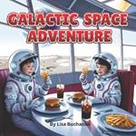 Galactic Space Adventure: A Fun-Filled Journey Through the Solar System