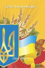 Get to know Ukraine