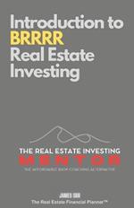 Introduction to BRRRR Real Estate Investing: The Real Estate Investing Mentor: The Affordable $50K Coaching Alternative