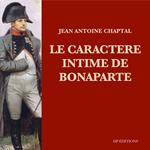 Le caractère intime de Bonaparte