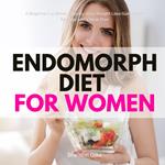 Endomorph Diet for Women