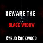 Beware the Black Widow: True Crime Tales of Deceit and Danger