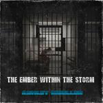 Ember Within the Storm, The