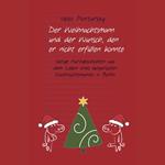 Der Weihnachtsmann und der Wunsch, den er nicht erfüllen konnte