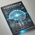 Trusting Tomorrow: The AI Revolution