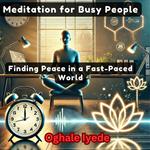 Meditation for Busy People